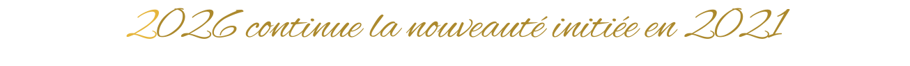 2026 continue la nouveauté initiée en 2021